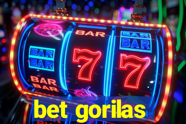 bet gorilas